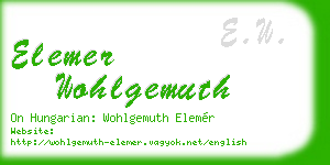 elemer wohlgemuth business card